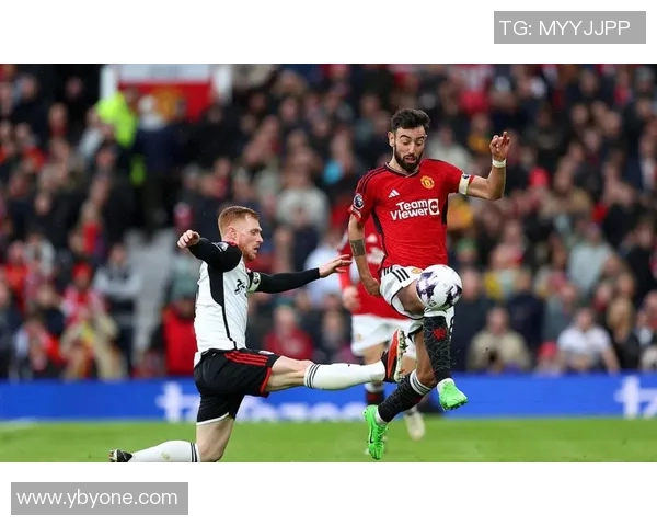 曼联迎战富勒姆力争主场全取三分展现强队风范 曼联迎战富勒姆力争主场全取三分展现强队风范